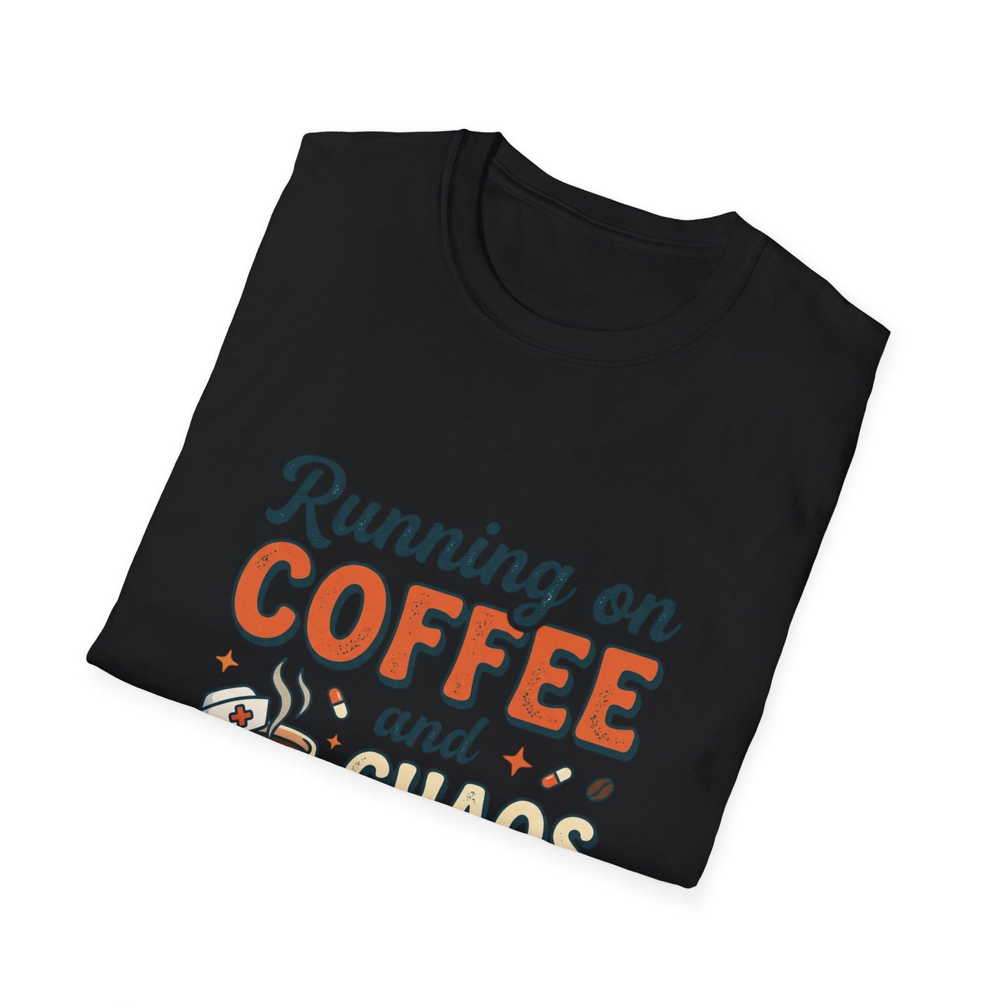 Running on Coffee and Chaos T-Shirt