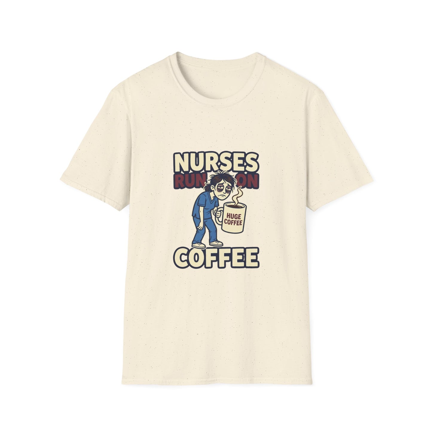 Nurse Coffee T-Shirt — "Nurses Run on Coffee" Funny Medical Tee
